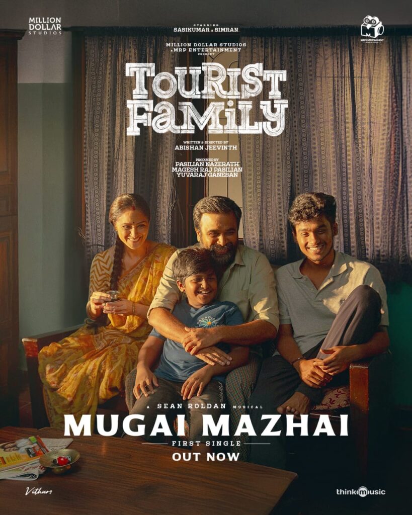 First Single ‘Mugai Mazhai’ from Tourist Family Starring Sasikumar and Simran Released !